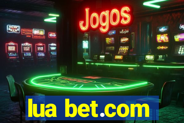 lua bet.com